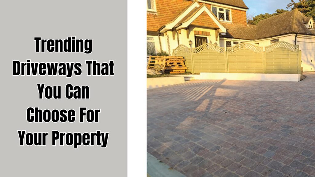 Driveways